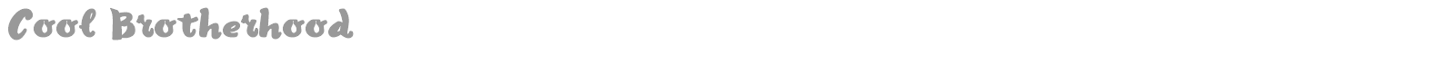 Cool Brotherhood font preview